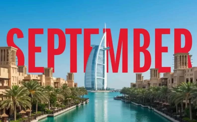 دبي في سبتمبر أجمل الفعاليات والتجارب بانتظارك
