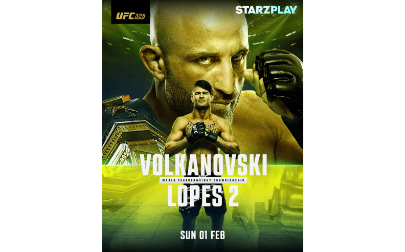UFC 325 Live on STARZPLAY